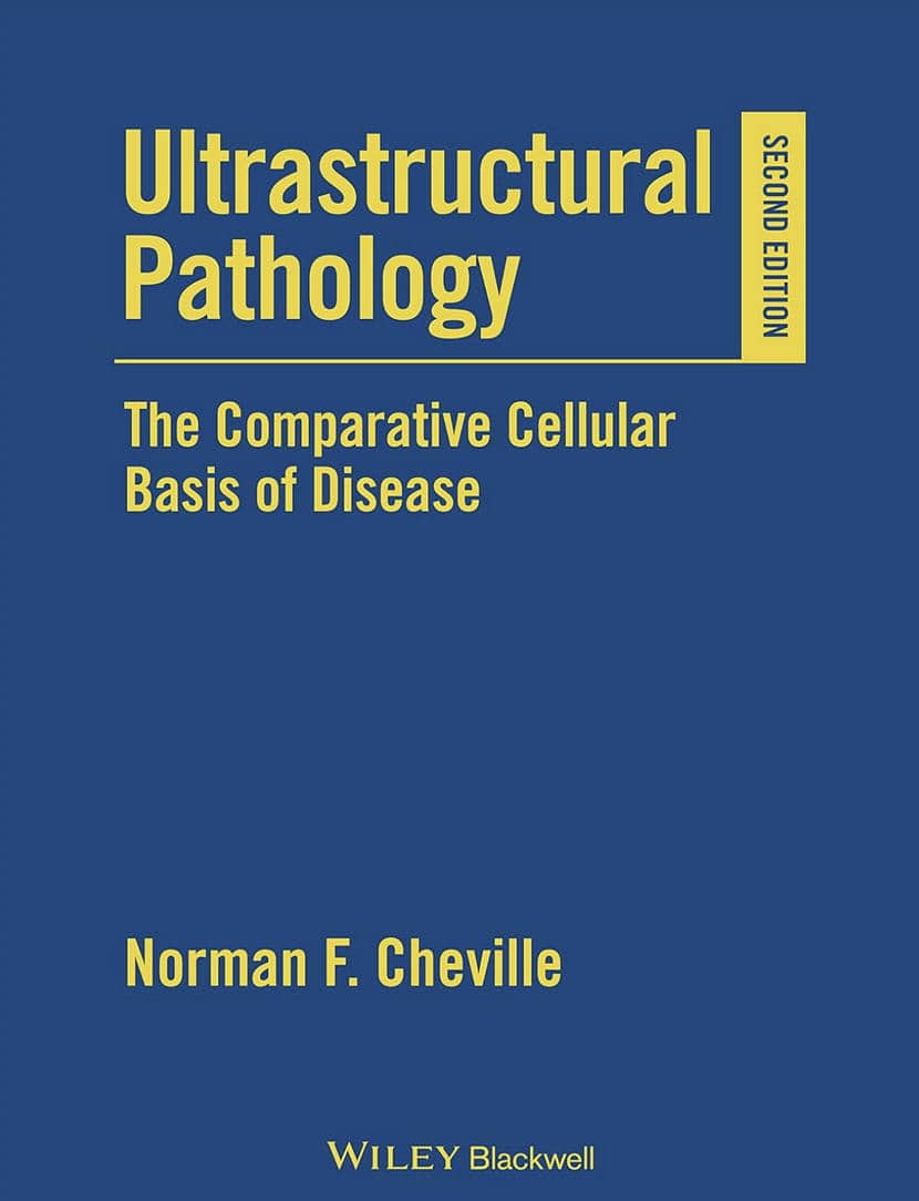 Ultrastructural Pathology: The Comparative Cellular Basis Of Disease 2Nd Edition Pdf Download