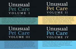 Unusual Pet Care (Volume 1-4)