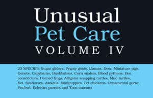 Unusual Pet Care (Volume 1-4)