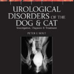 Urological Disorders of the Dog and Cat: Investigation, Diagnosis, Treatment