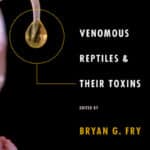 Venomous Reptiles and Their Toxins