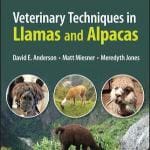 Veterinary Techniques in Llamas and Alpacas, 2nd Edition