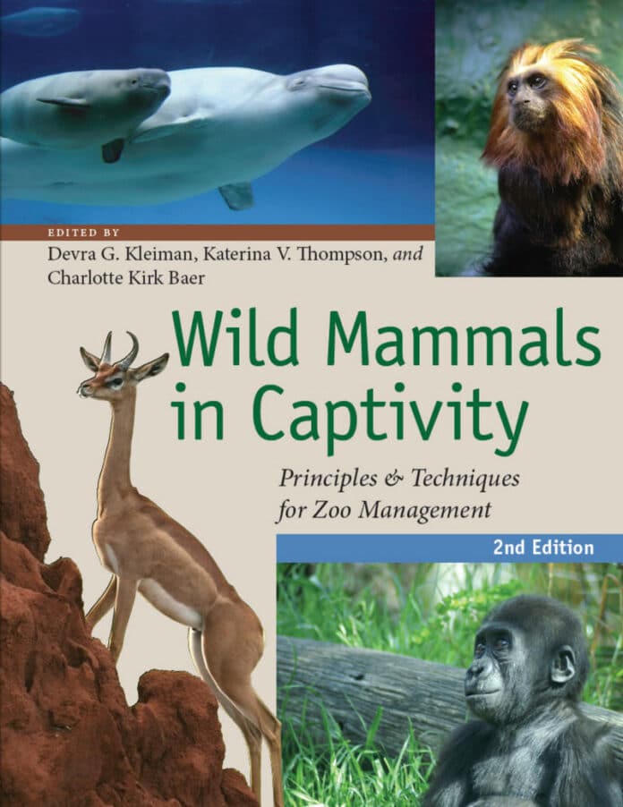 wild-mammals-in-captivity-principles-and-techniques-for-zoo-management-2nd-edition Wild Mammals in Captivity: Principles and Techniques for Zoo Management, 2nd Edition