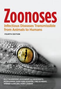Zoonoses, Infectious Diseases Transmissible Between Animals and Humans, 4th Edition Zoonoses, Infectious Diseases Transmissible Between Animals and Humans, 4th Edition