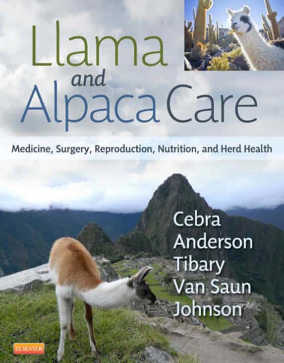Llama And Alpaca Care: Medicine, Surgery, Reproduction, Nutrition, And Herd Health Pdf Download