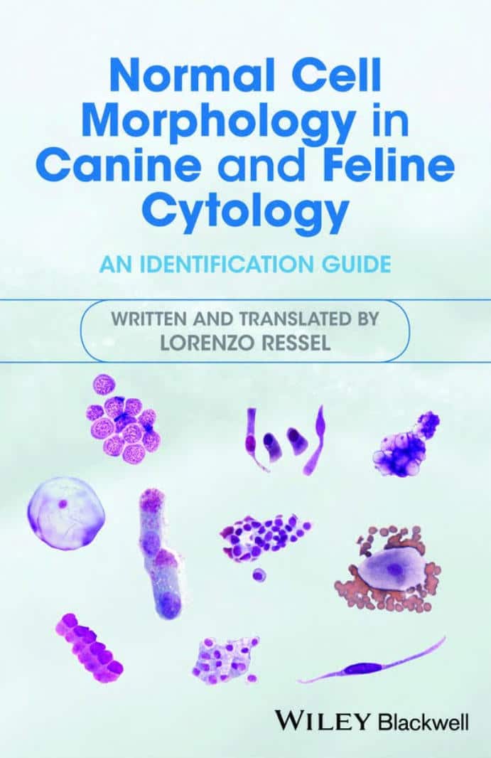 Normal Cell Morphology In Canine And Feline Cytology Pdf Download