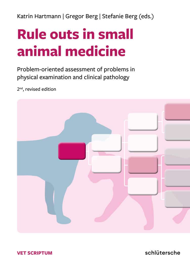 Rule Outs In Small Animal Medicine: Problem-Oriented Assessment Of Problems In Physical Examination And Clinical Pathology, 2Nd Edition Pdf Download
