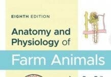 Anatomy and Physiology of Farm Animals 8th Edition PDF By Anna Dee Fails and Christianne Magee