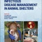 Infectious Disease Management in Animal Shelters 2nd Edition PDF