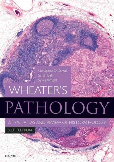 Wheater’s Pathology: A Text, Atlas and Review of Histopathology, 6th Edition PDF