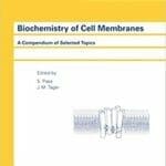 biochemistry-of-cell-membranes-a-compendium-of-selected-topics