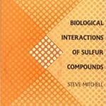 Biological Interactions of Sulfur Compounds