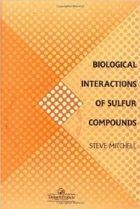 Biological Interactions of Sulfur Compounds Biological Interactions of Sulfur Compounds