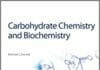 Carbohydrate Chemistry and Biochemistry: Structure and Mechanism