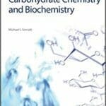 Carbohydrate Chemistry and Biochemistry: Structure and Mechanism