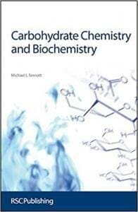 Carbohydrate Chemistry And Biochemistry: Structure And Mechanism