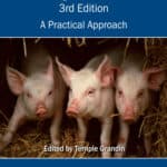 Improving Animal Welfare, A Practical Approach, 3rd Edition