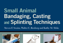 Small Animal Bandaging, Casting, and Splinting Techniques Small Animal Bandaging, Casting, and Splinting Techniques