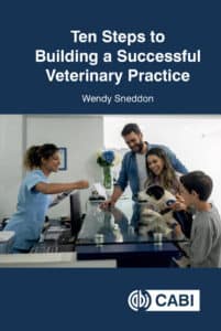 Ten Steps to Building a Successful Veterinary Practice