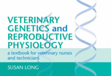 Veterinary Genetics and Reproductive Physiology: A Textbook for Veterinary Nurses and Technicians Veterinary Genetics and Reproductive Physiology: A Textbook for Veterinary Nurses and Technicians