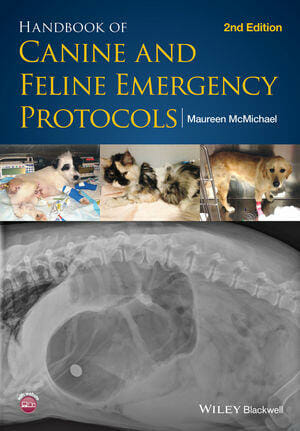Handbook of Canine and Feline Emergency Protocols 2nd Edition