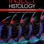 Insect Histology Practical Laboratory Techniques