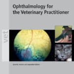 Ophthalmology for the Veterinary Practitioner, 2nd, Revised and Expanded Edition