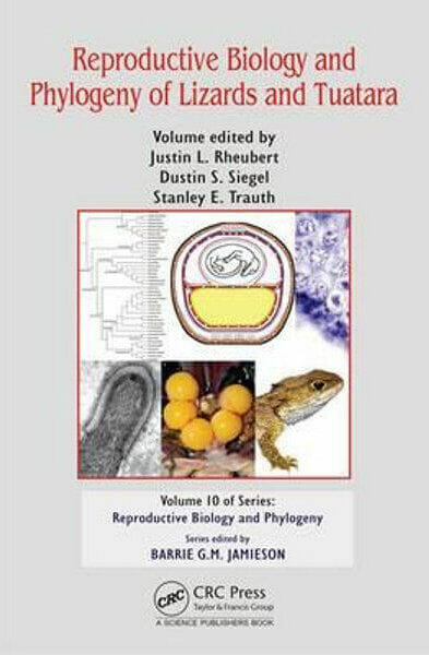 Reproductive Biology ad Phylogeny of Lizards and Tuatara