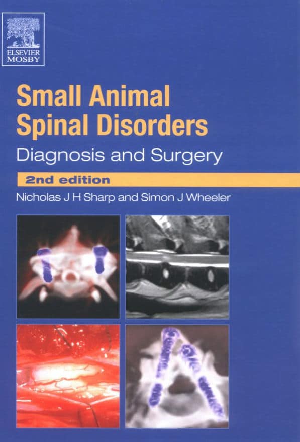 Small Animal Spinal Disorders: Diagnosis And Surgery 2Nd Edition Pdf Download