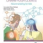 charm-your-clients-neuromarketing-for-vets