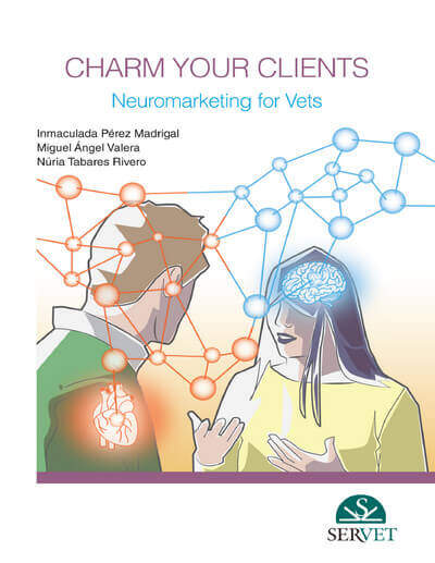 Charm your Clients. Neuromarketing for Vets