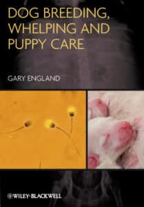 Dog Breeding, Whelping And Puppy Care