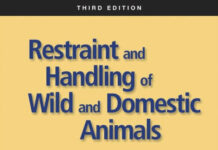Restraint and Handling of Wild and Domestic Animals, 3rd Edition Restraint and Handling of Wild and Domestic Animals, 3rd Edition