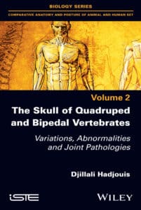 The Skull of Quadruped and Bipedal Vertebrates: Variations, Abnormalities and Joint Pathologies