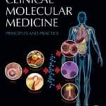 Clinical Molecular Medicine, Principles and Practice PDF