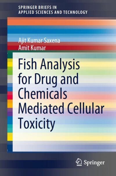 Fish Analysis for Drug and Chemicals Mediated Cellular Toxicity