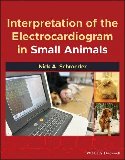Interpretation of the Electrocardiogram in Small Animals PDF
