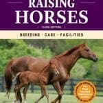 Storey’s Guide to Raising Horses 3rd Edition PDF