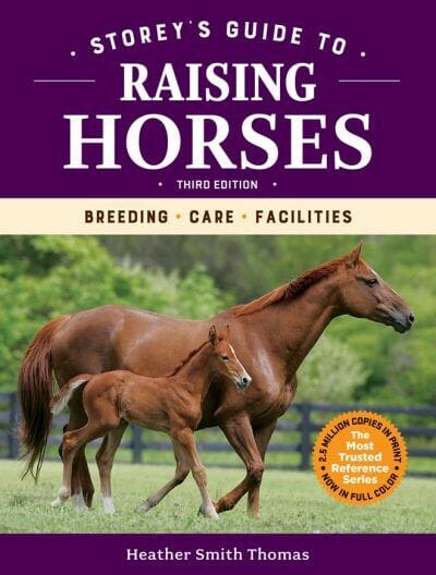 Storey’s Guide to Raising Horses 3rd Edition