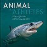 Animal Athletes: An Ecological and Evolutionary Approach pdf