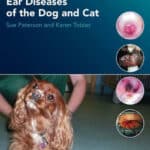 Atlas of Ear Diseases of the Dog and Cat Atlas of Ear Diseases of the Dog and Cat
