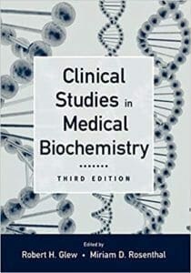 Clinical Biochemistry:Metabolic and Clinical Aspects: With