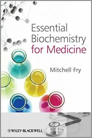 Essential Biochemistry for Medicine