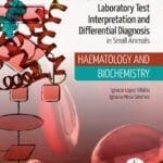 practical-guide-to-laboratory-test-interpretation-and-differential-diagnosis-haematology-and-biochemistry