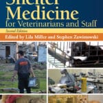 Shelter Medicine for Veterinarians and Staff 2nd Edition