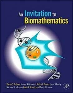 An Invitation To Biomathematics 1St Edition