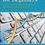 bioinformatics-for-beginners-genes-genomes-molecular-evolution-databases-and-analytical-tools