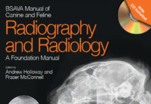 BSAVA Manual of Canine and Feline Radiography and Radiology: A Foundation Manual