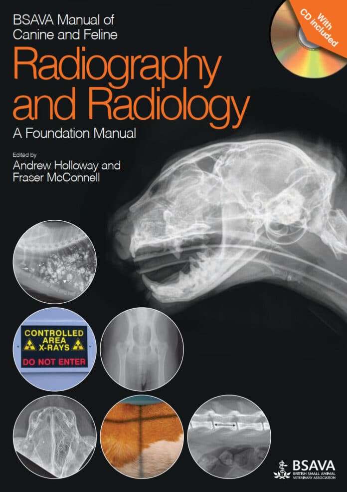 BSAVA Manual of Canine and Feline Radiography and Radiology: A Foundation Manual