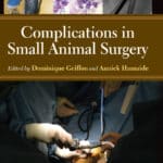 Complications in Small Animal Surgery Complications in Small Animal Surgery